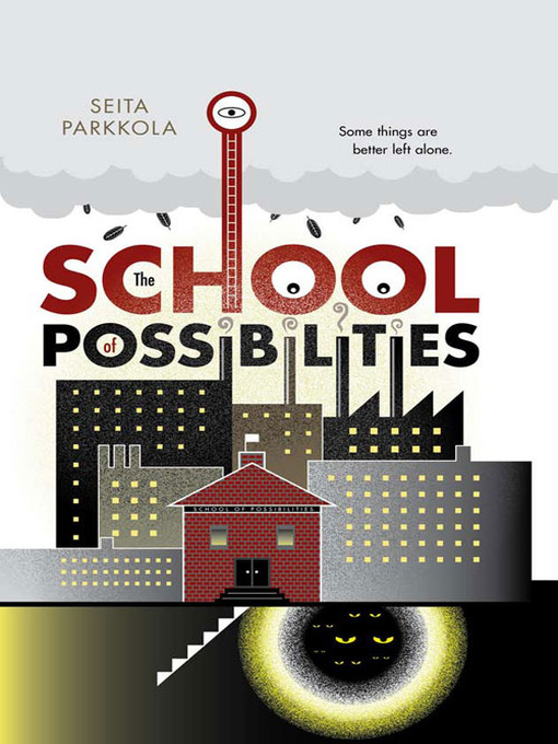 Title details for The School of Possibilities by Seita Parkkola - Available